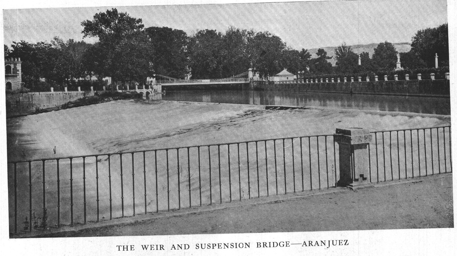 The Weir and Suspension Bridge — Aranjuez