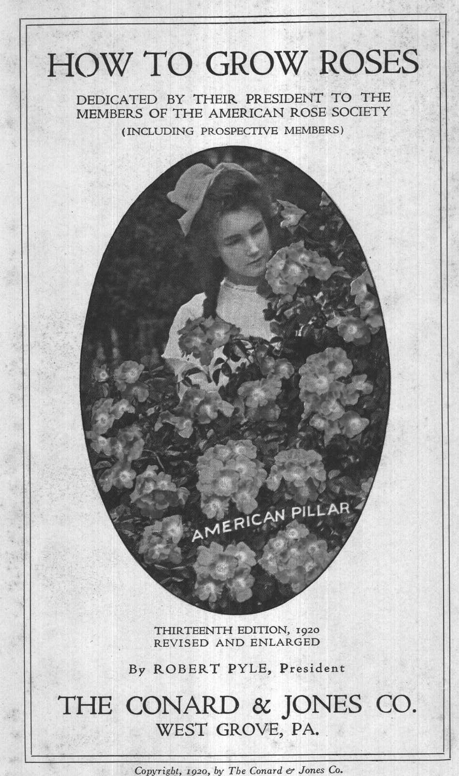 Copyright, 1920, by The Conard & Jones Co.